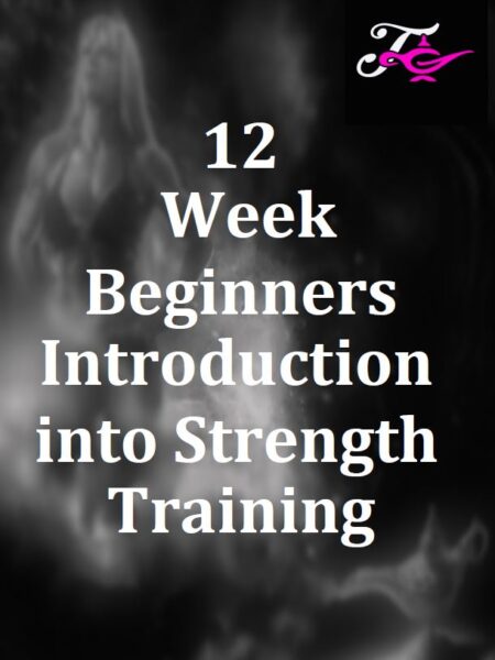12 Week Beginners Introduction to Strength Training