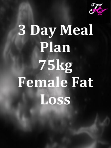 75kg Female Fat Loss